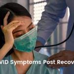 Long Term Effects of Coronavirus Infection and COVID Vaccine
