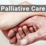 Palliative Care: Everything You Need to Know